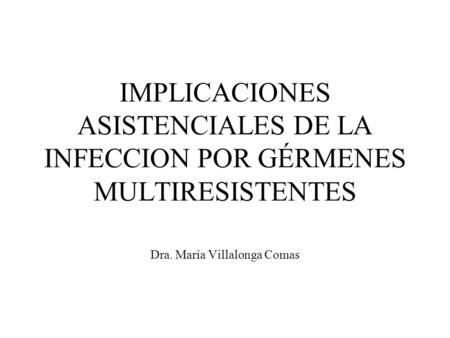 Dra. María Villalonga Comas
