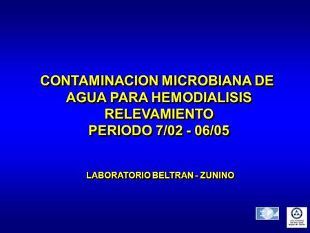 CONTAMINACION MICROBIANA DE AGUA PARA HEMODIALISIS RELEVAMIENTO