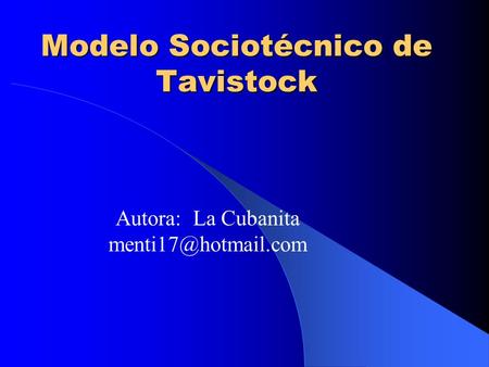 Modelo Sociotécnico de Tavistock