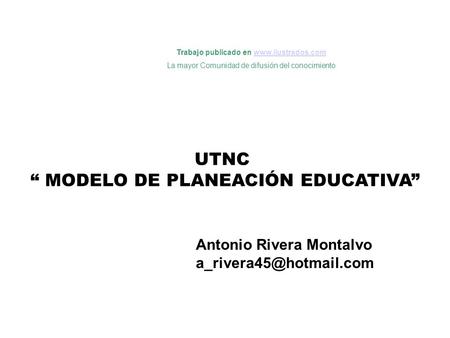 UTNC “ MODELO DE PLANEACIÓN EDUCATIVA”