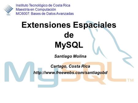 Extensiones Espaciales