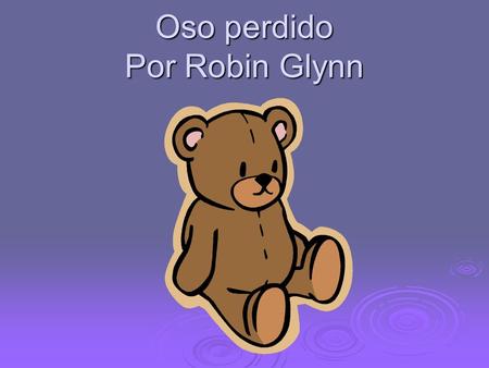 Oso perdido Por Robin Glynn