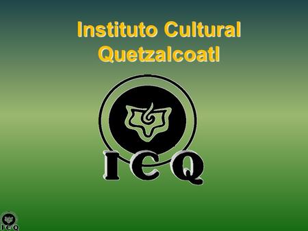 Instituto Cultural Quetzalcoatl