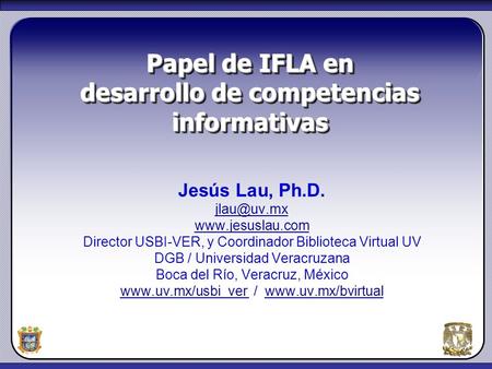 Papel de IFLA en desarrollo de competencias informativas