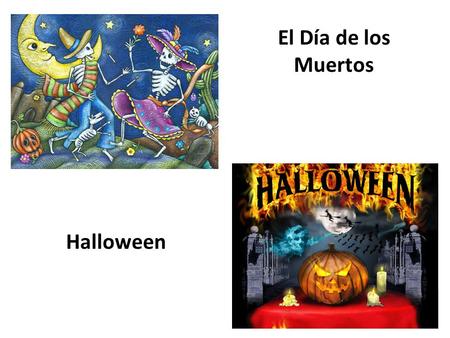 El Día de los Muertos Halloween