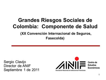 Grandes Riesgos Sociales de Colombia: Componente de Salud