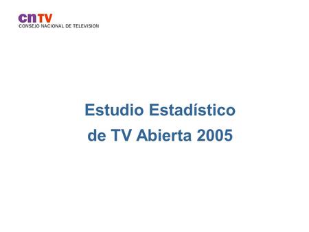 Estudio Estadístico de TV Abierta 2005
