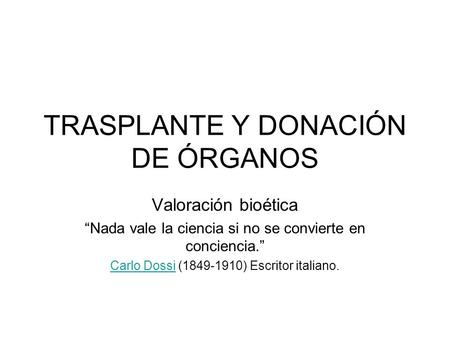 TRASPLANTE Y DONACIÓN DE ÓRGANOS