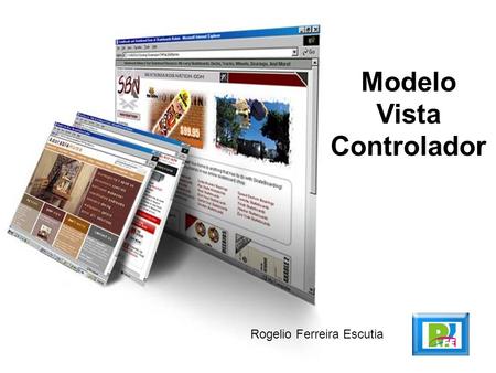 Rogelio Ferreira Escutia Modelo Vista Controlador.
