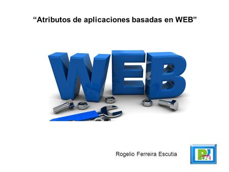“Atributos de aplicaciones basadas en WEB”