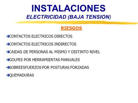 INSTALACIONES ELECTRICIDAD (BAJA TENSION)