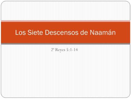 Los Siete Descensos de Naamán