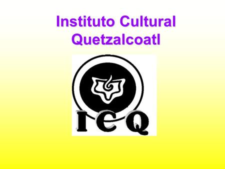 Instituto Cultural Quetzalcoatl