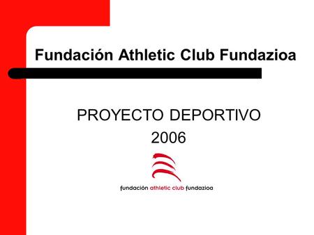 Fundación Athletic Club Fundazioa