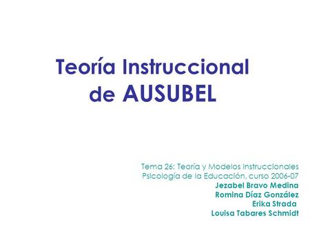 Teoría Instruccional de AUSUBEL