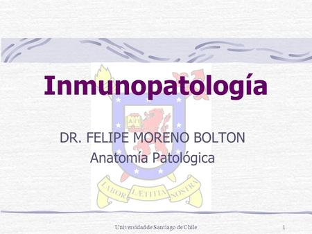 DR. FELIPE MORENO BOLTON Anatomía Patológica