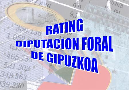 RATING DIPUTACION FORAL DE GIPUZKOA.
