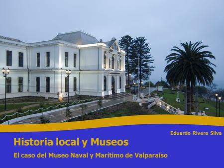 Historia local y Museos
