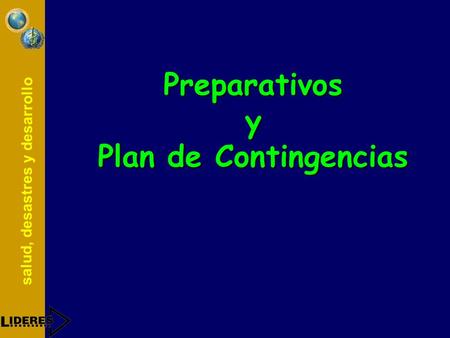 Preparativos y Plan de Contingencias