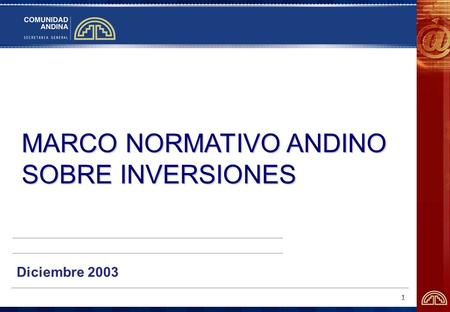 MARCO NORMATIVO ANDINO SOBRE INVERSIONES