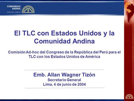El TLC con Estados Unidos y la Comunidad Andina