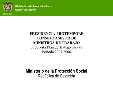 PRESIDENCIA PROTEMPORE CONSEJO ASESOR DE MINISTROS DE TRABAJO