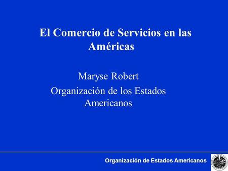 El Comercio de Servicios en las Américas