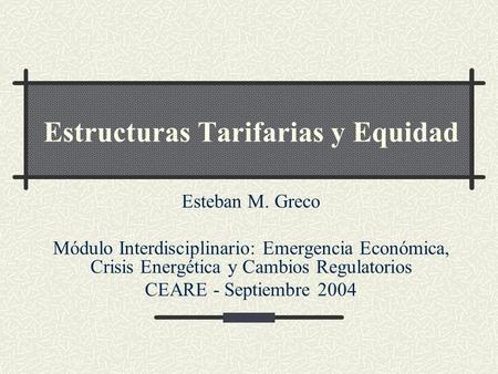 Estructuras Tarifarias y Equidad