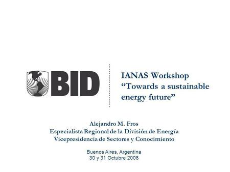 IANAS Workshop “Towards a sustainable energy future”