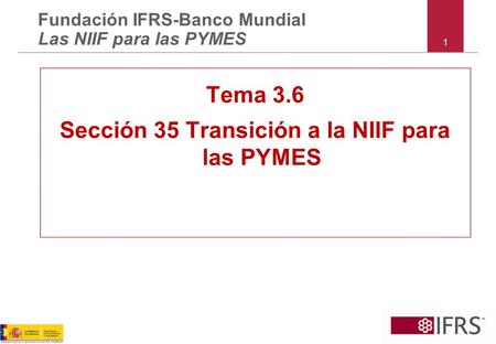 Sección 35 Transición a la NIIF para las PYMES