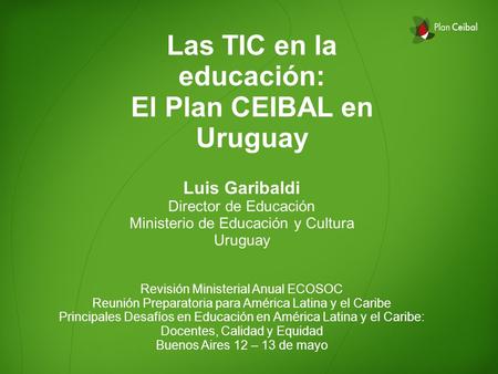 Las TIC en la educación: El Plan CEIBAL en Uruguay
