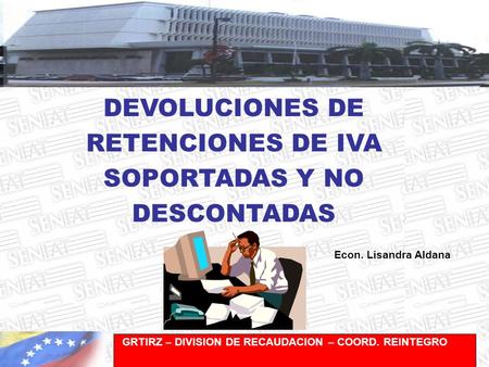 RETENCIONES DE IVA SOPORTADAS Y NO DESCONTADAS