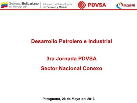 Desarrollo Petrolero e Industrial Sector Nacional Conexo