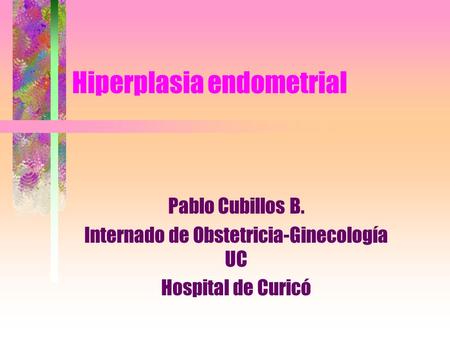 Hiperplasia endometrial
