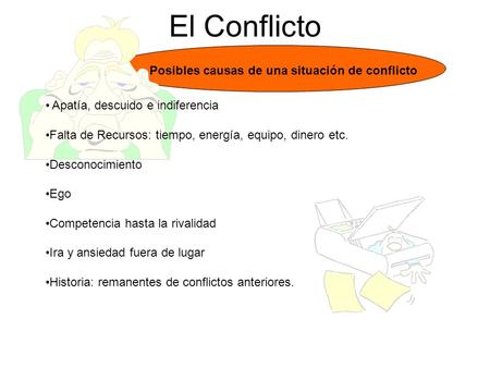 El Conflicto Posibles causas de una situación de conflicto
