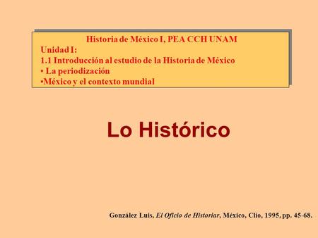 Historia de México I, PEA CCH UNAM