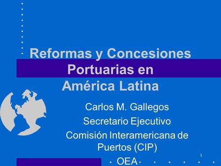 Reformas y Concesiones Portuarias en América Latina