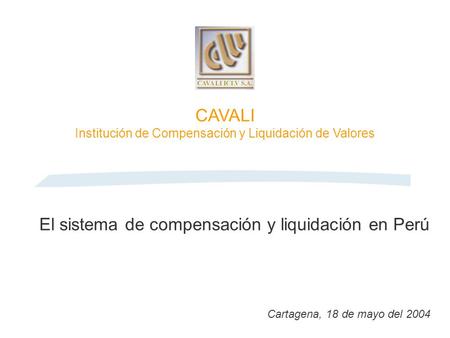 El sistema de compensación y liquidación en Perú