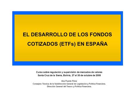EL DESARROLLO DE LOS FONDOS COTIZADOS (ETFs) EN ESPAÑA