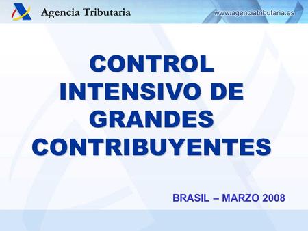CONTROL INTENSIVO DE GRANDES CONTRIBUYENTES