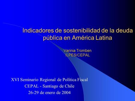 XVI Seminario Regional de Política Fiscal CEPAL - Santiago de Chile