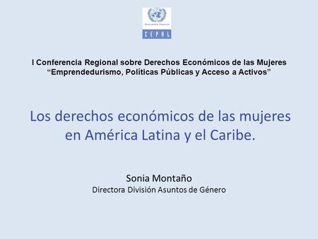 Los derechos económicos de las mujeres en América Latina y el Caribe.
