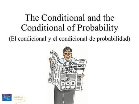 The Conditional and the Conditional of Probability