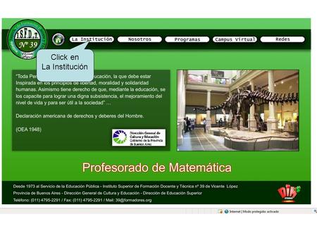 Click en La Institución. Click en Estudiantes Click En Formulario online.