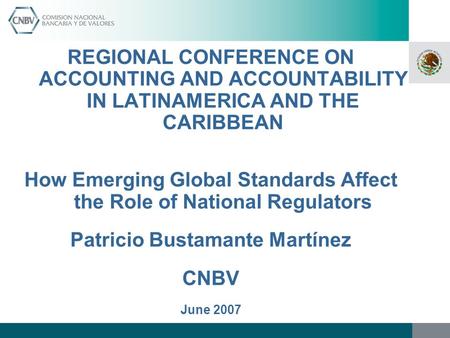 How Emerging Global Standards Affect the Role of National Regulators