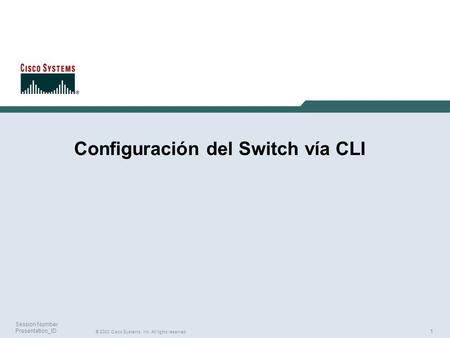 Configuración del Switch vía CLI
