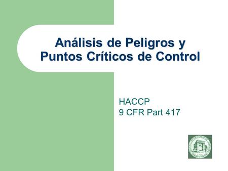 Análisis de Peligros y Puntos Críticos de Control