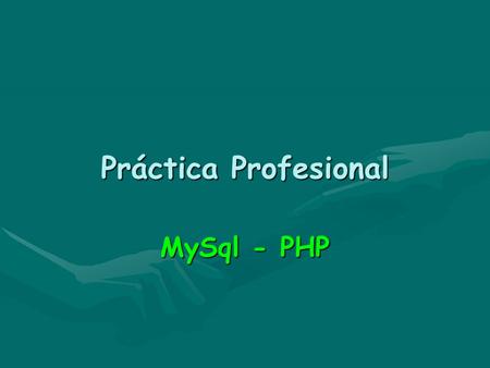Práctica Profesional MySql - PHP. IS 185 Profesor: MOLINA, Carlos PHP acceso a MySQL Algunas funciones que provee PHP para el manejo de bases de datos.