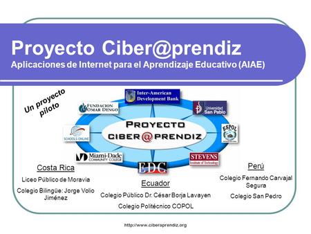 Proyecto Aplicaciones de Internet para el Aprendizaje Educativo (AIAE) Ecuador Colegio Público Dr. César Borja.