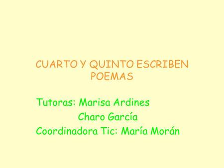 CUARTO Y QUINTO ESCRIBEN POEMAS